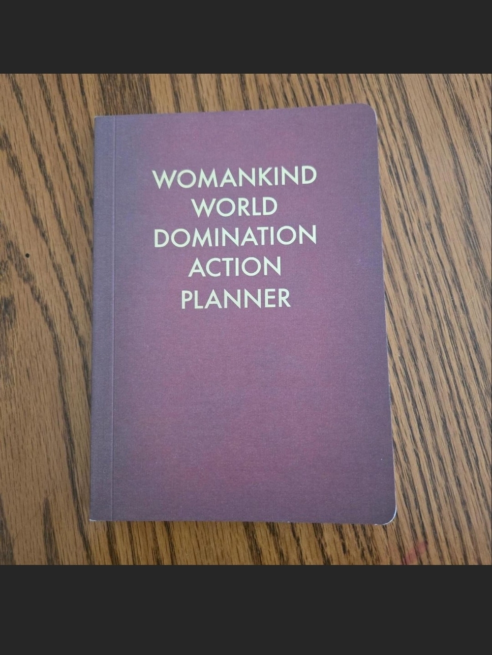Source Unknown Purple Womankind World Domination Action Planner Notebook